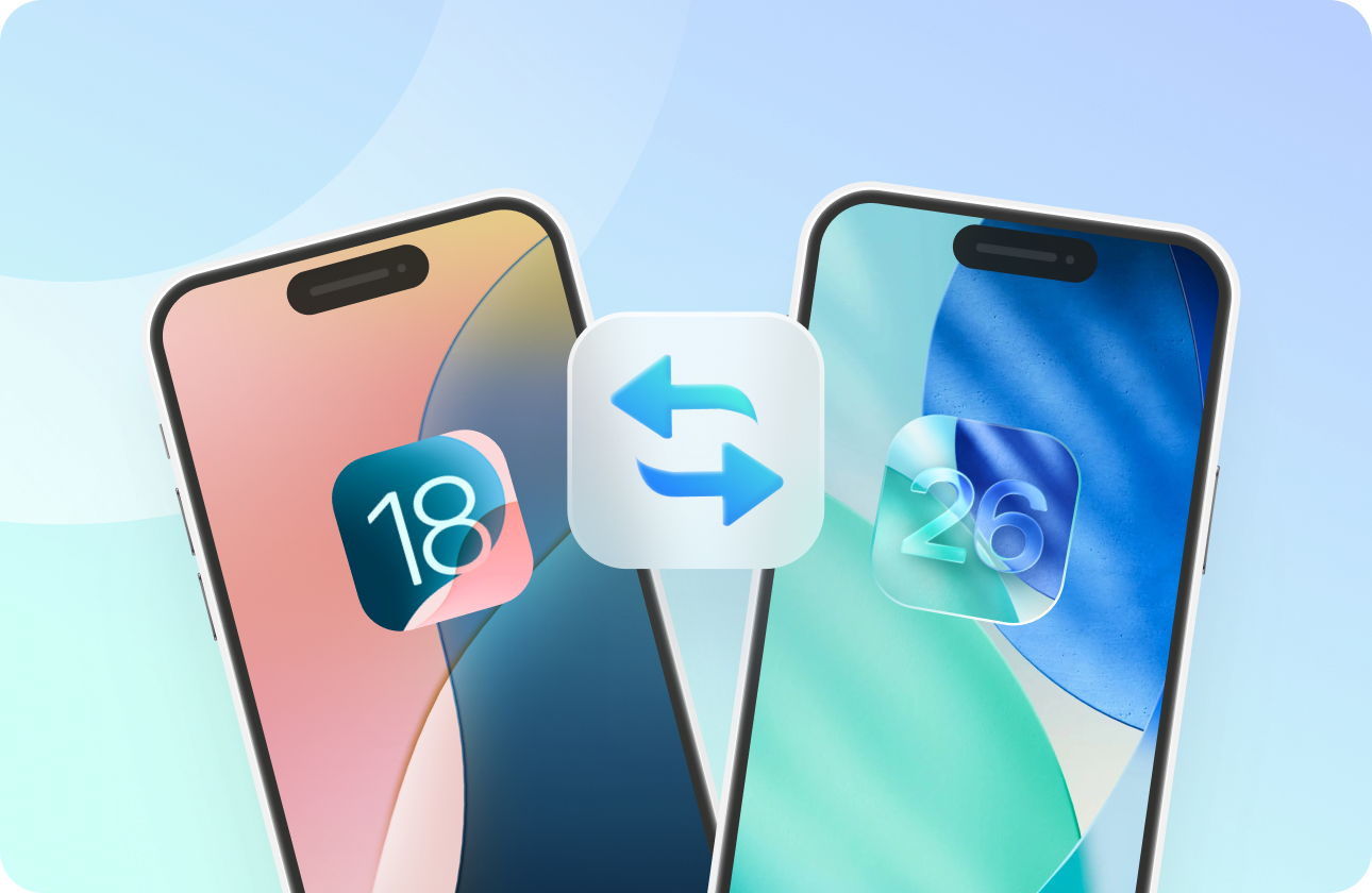 iOS 26 Downgrade and Upgrade with Ease